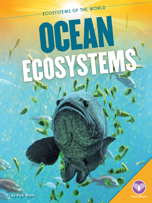 Title details for Ocean Ecosystems by Melissa Higgins - Available